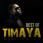 Timaya..